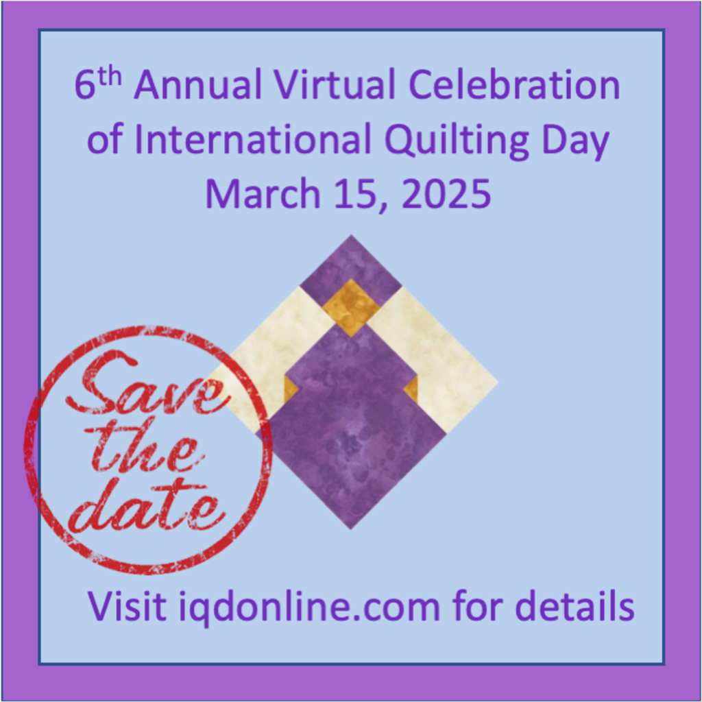 Save the date for International Quilting Day on March 15, 2025
